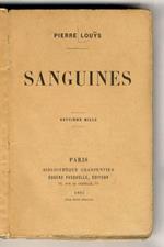 Sanguines. Neuvième mille