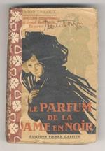 Le Parfum de la Dame en Noir. 21ème mille