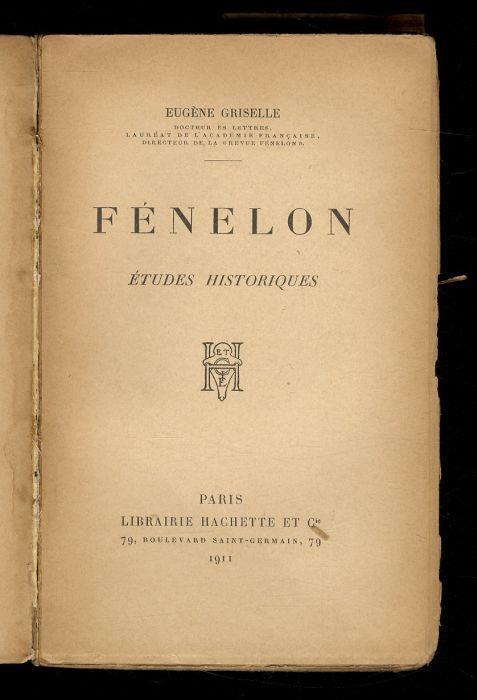 Fénelon. Études historiques - Eugéne Griselle - copertina