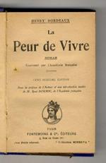 La Peur de Vivre. Roman. Avec la préface de l'auteur et une introduction inédite de M. René Doumic