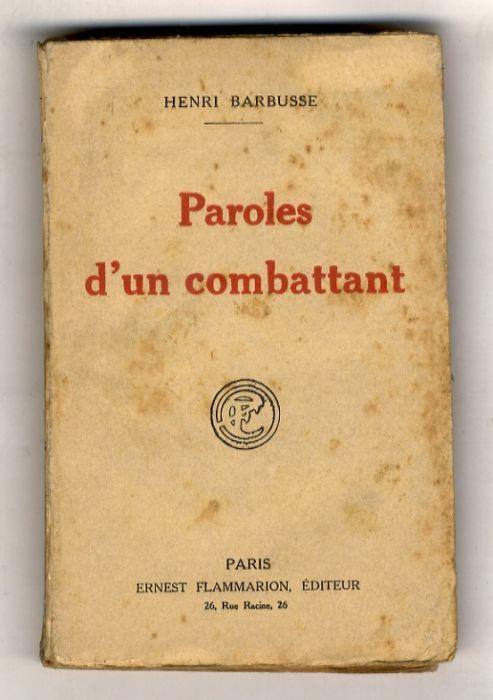 Paroles d'un combattant. Articles et discours (1917-1920) - Henri Barbusse - copertina