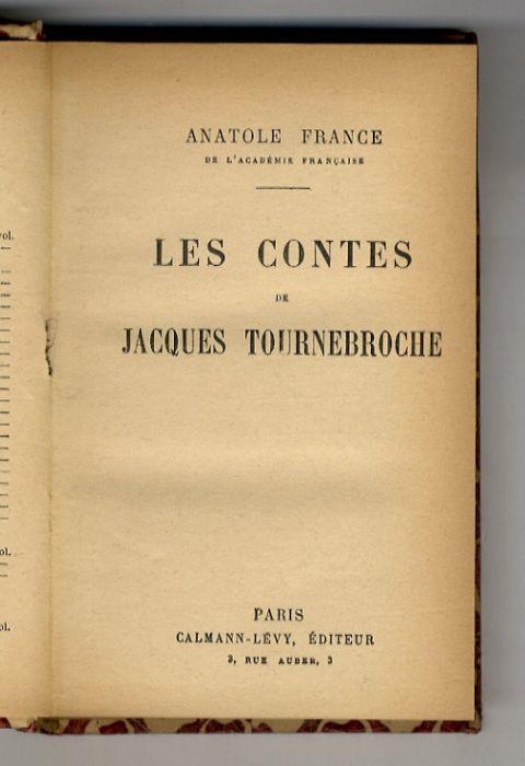 Les Contes de Jacques Tournebroche - Sous l'invocation de Clio - Anatole France - copertina