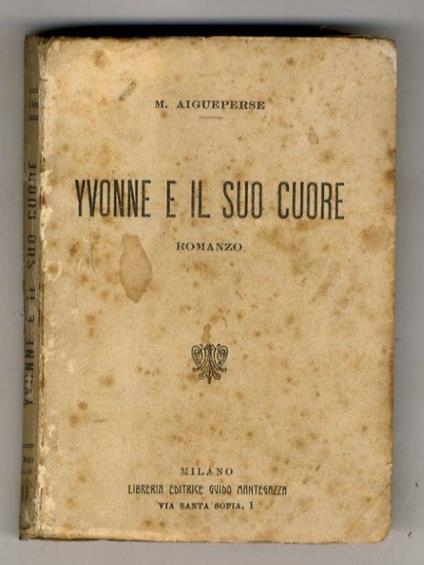 Yvonne e il suo cuore. Romanzo - Matilde Aigueperse - copertina