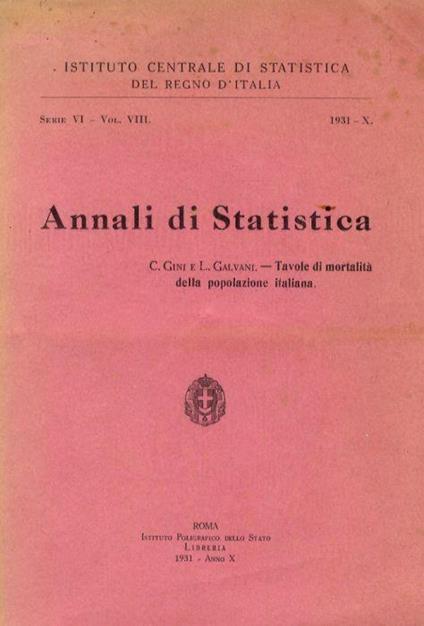 Annali di Statistica - Tavole di mortalità della popolazione italiana - Corrado Gini - copertina