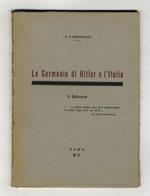 Appunti sulla: La Germania di Hitler e l'Italia. Cose viste - con documenti illustrati. Maggio 1933, anno XI