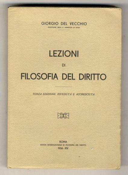 Lezioni di filosofia del diritto. Terza edizione riveduta e accresciuta - Giorgio Del Vecchio - copertina