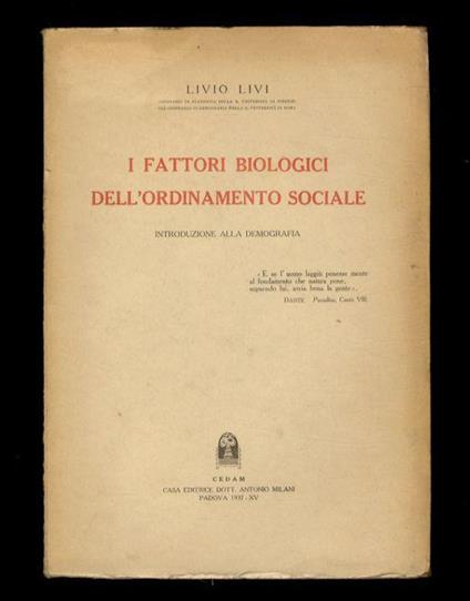 I fattori biologici dell'ordinamento sociale. Introduzione alla Demografia - Livio Livi - copertina