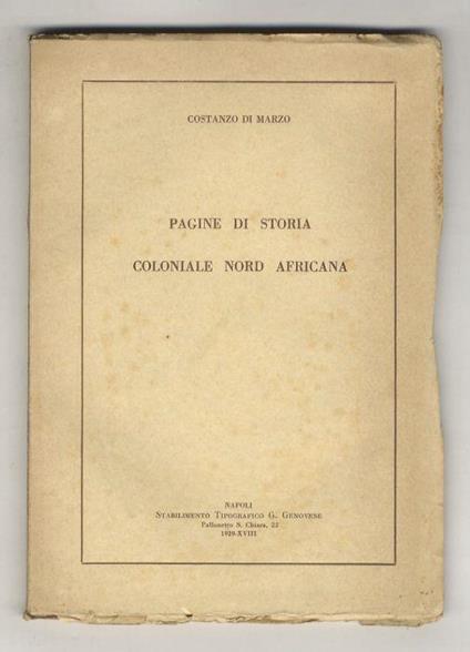 Pagine di storia coloniale nord africana - Mario Costanzo - copertina