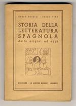 Storia della letteratura spagnola dalle origini ad oggi. Terza edizione riveduta, ampliata e aggiornata