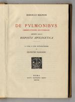 De Pulmonibus, Observationes anatomicae. Seguito dalla Risposta Apologetica. A cura e con introduzione di Silvestro Baglioni