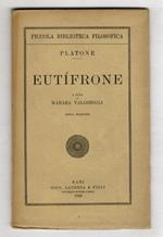 Eutifrone. A cura di Manara Valgimigli. Sesta edizione