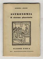 Astronomia. Il sistema planetario