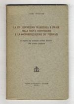 La XIV disposizione transitoria e finale della nuova Costituzione e la cognominizzazione dei predicati in rapporto alla successione nobiliare femminile nelle provincie [sic] napoletane