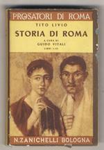 Storia di Roma. Testo latino e versione di Guido Vitali. Libri I-III