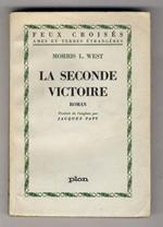 La seconde victoire. Roman. Traduit de l'anglais par Jacques Papy