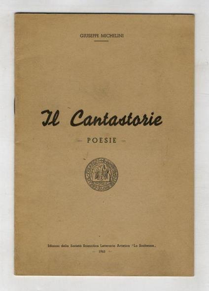 Il Cantastorie. Poesie - Giuseppe Michelini - copertina