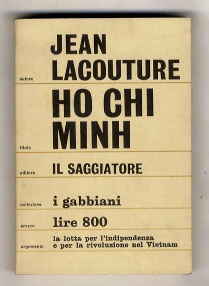 Ho Chi Minh. Traduzione di Mario Rivoire - Jean Lacouture - copertina