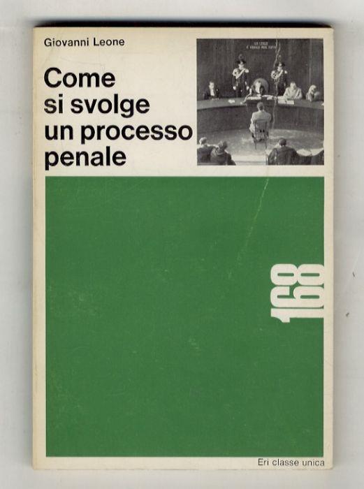 Come si svolge un processo penale - Giovanni Leone - copertina