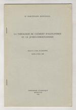 La théologie de Clément d'Alexandrie et le judéo-chritianisme. Extrait de la Revue Al-Machriq, Mars-Avril 1968