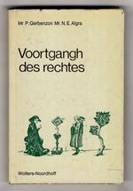 Voortgangh des rechtes. De ontwikkeling van het Nederlandse recht tegen de achtergrond van de Westeuropese cultuur