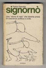 Signornò. [Una 