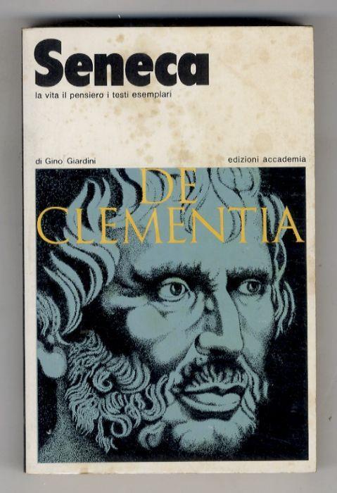 Seneca. La vita, il pensiero, i testi esemplari - Gino Giardini - copertina