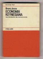 Economia Keynesiana. Una introduzione alla macroeconomia