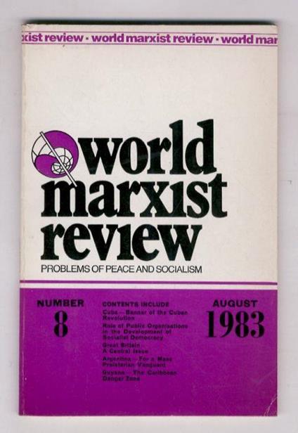 WORLD Marxist Review. English Edition of Problems of Peace and Socialism. Volume 26, number 7, July 1983 [- number 12 december 1983] - copertina