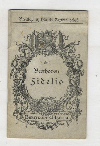 Fidelio. Oper in zwei Aufzügen (...) Vollständiges Textbuch - Ludwig van Beethoven - copertina