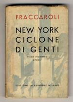 New York ciclone di genti. Primo incontro - Ritorni