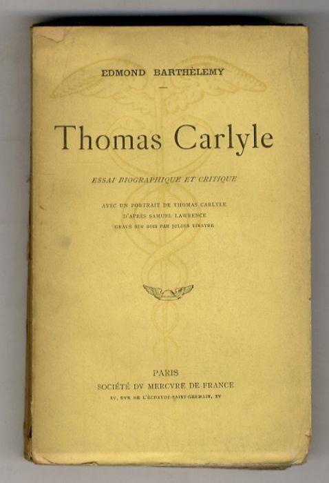 Thomas Carlyle. Essai biographique et critique - copertina