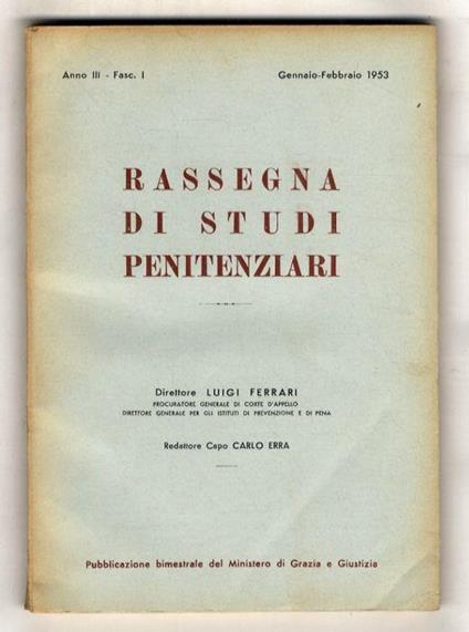 Rassegna di Studi Penitenziari. Anno III, nn. 1-6 [annata completa] - Anno IV, nn. 1-6 [annata completa] - copertina