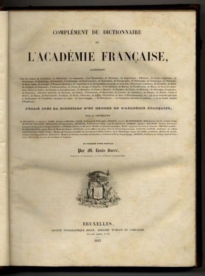 COMPLEMENT du Dictionnaire de l'Académie Française [...] Publié sous la direction d'un membre de l'Académie Française [...] et précédé d'une préface par m. Louis Barré - copertina