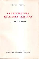 La Letteratura Religiosa Italiana. Profilo e Testi
