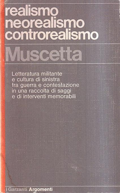 Realismo Neorealismo Controrealismo - Carlo Muscetta - copertina