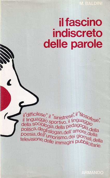 Il Fascino Indiscreto Delle Parole - Massimo Baldini - copertina