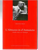 L' Abruzzo in d'Annunzio (Sudio Critico con antologia)
