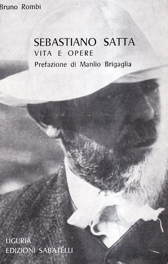 Sebastiano Satta. Vita e Opere - Bruno Rombi - copertina