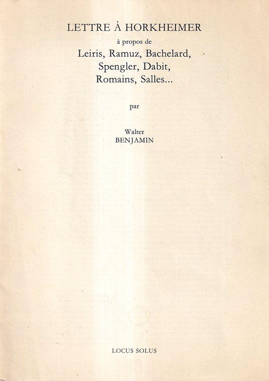 Lettre a Horkheimer a Propos Dei Leiris, Ramuz, Bachelard, Spengler, Dabit, Romains, Salles - Walter Benjamin - copertina