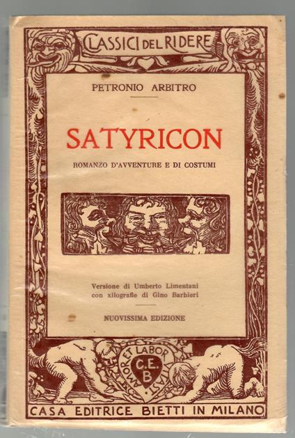 Satyricon. Romanzo D'avventure e Di Costumi - Arbitro Petronio - copertina