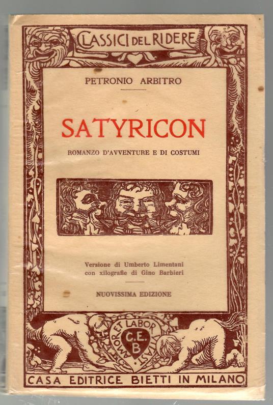 Satyricon. Romanzo D'avventure e Di Costumi - Arbitro Petronio - copertina