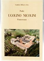 P. Ugolini Nicolini Ofm Guardiano Di San Francesco Del Monto (Monteripido) Di Perugia