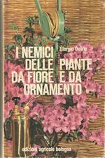 I Nemici Delle Piante Da Fiore e Da Ornamento