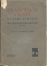 Ultimi Scritti e Discorsi Extraparlamentari (1891-1901)
