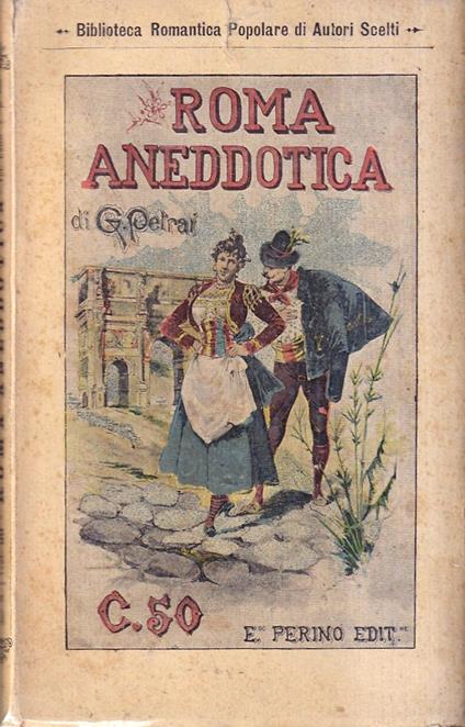 Roma Aneddotica - Giuseppe Petrai - copertina