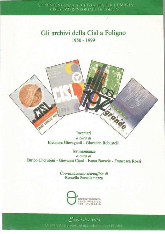 Gli archivi della CISL a Perugia 1950-1997. Inventari e Catalogo - copertina