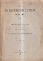 Il Museo Nazionale Preistorico Ed Etnografico Di Roma a S. E. Il Ministro Della Pubblica Istruzione