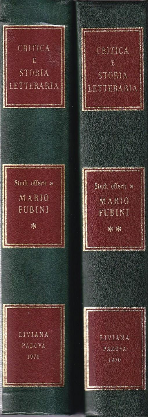 Critica e Storia Letteraria. Studi Offerti a Mario Fubini (2 Voll.) - copertina