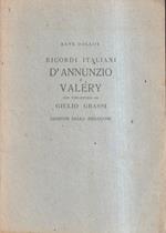 Ricordi Italiani. Gabriele D'Annunzio e Paul Valéry