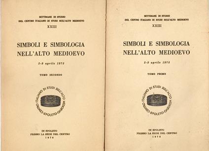 Simboli e Simbologia nell'Alto Medioevo - Vol. I e II - copertina
